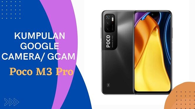 Gcam Poco M3 Pro.