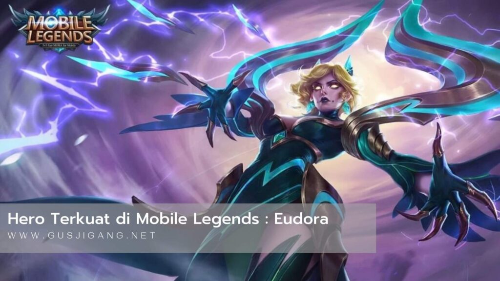 Hero Terkuat Mobile Legends Eudora