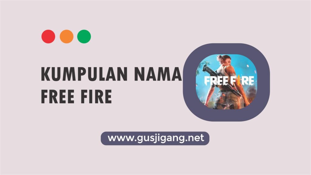 Kumpulan Nama Free Fire yang Paling Bagus