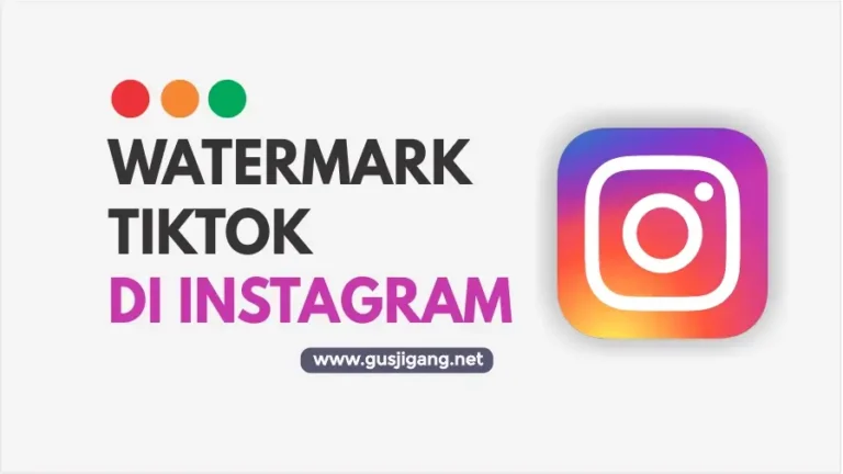Cara Menghilangkan Watermark Tik Tok di Instagram