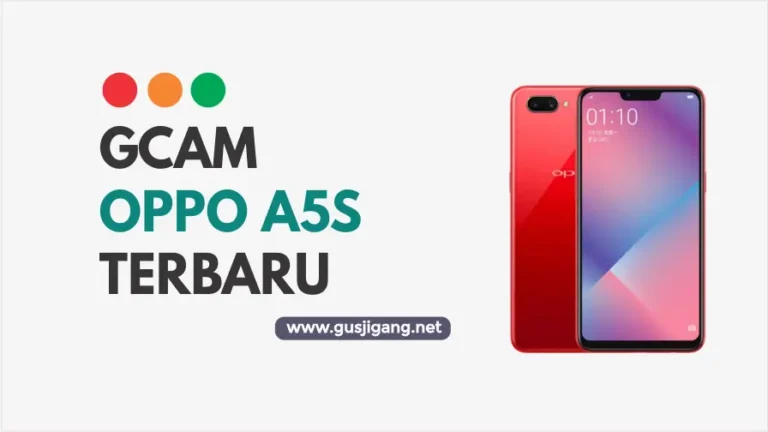 Gcam Oppo A5s