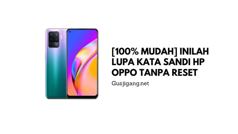 [100% Mudah] Inilah Lupa Kata Sandi HP OPPO Tanpa Reset