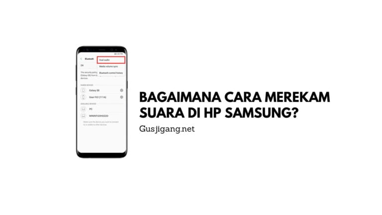 Bagaimana Cara Merekam Suara di HP Samsung?