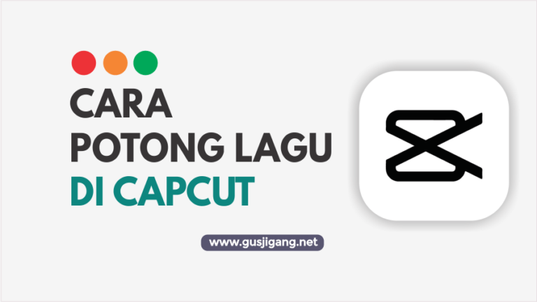 cara potong lagu di capcut