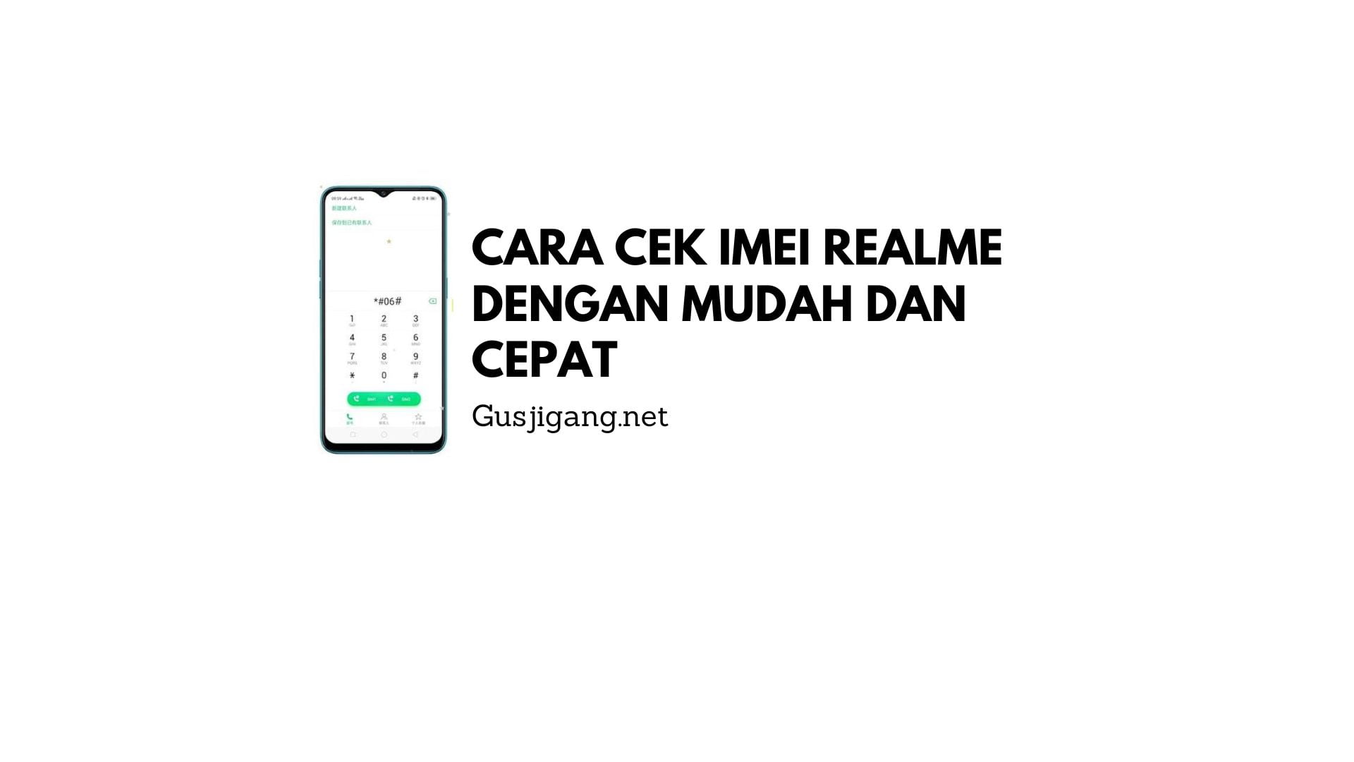 Cara Cek IMEI Realme Dengan Mudah dan Cepat
